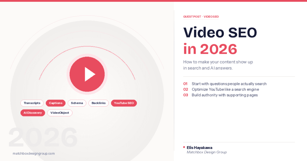 Video-SEO-in-2026-Elis-Hayakawa-Matchbox-Design-Group