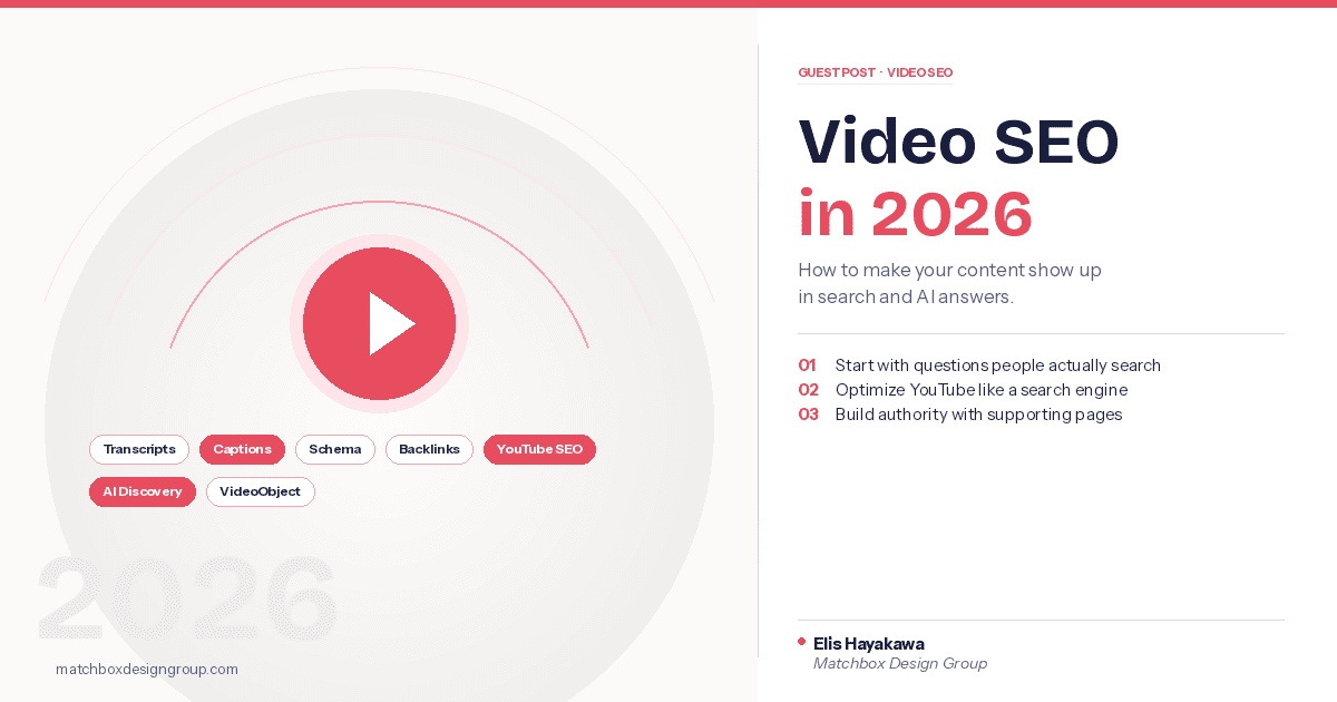 Video-SEO-in-2026-Elis-Hayakawa-Matchbox-Design-Group